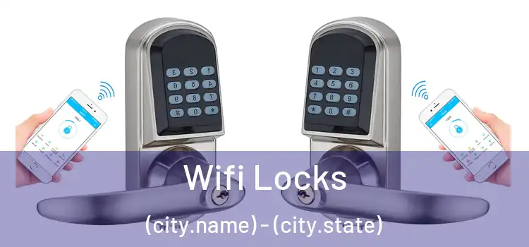 Wifi Locks (city.name) - (city.state)